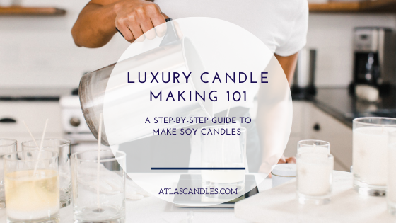 Luxury Candle Making 101